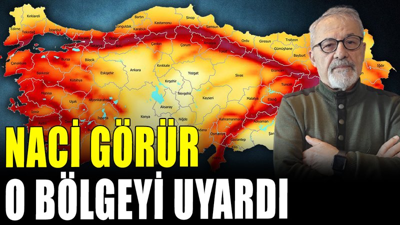 Naci Görür'den o bölgeye kritik uyarı