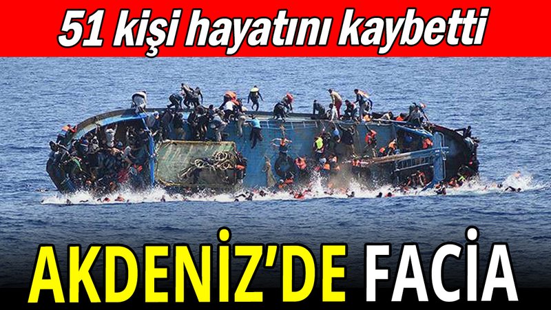 Akdeniz'de facia: 51 kişi öldü