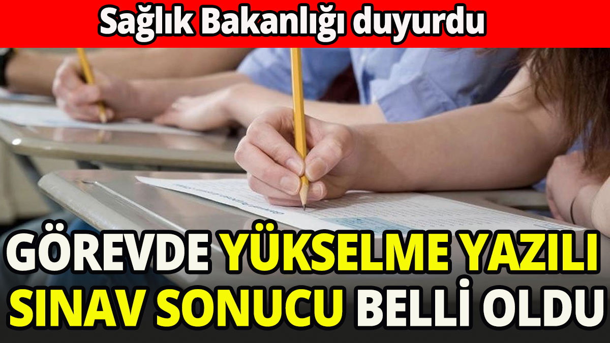 Sağlık Bakanlığı personelinin beklediği sınav sonucu açıklandı