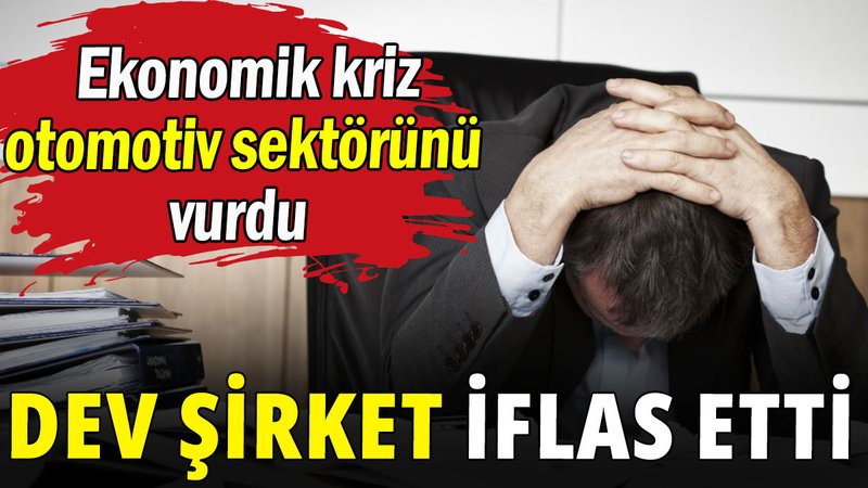 Ekonomik kriz otomotiv sektörünü vurdu