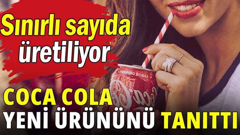 Coca cola yeni ürününü tanıttı