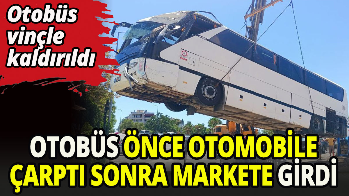 Otobüs önce otomobile çarptı sonra markete girdi