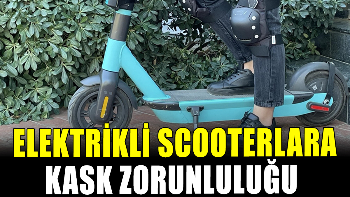 Elektrikli scooterlara kask zorunluluğu