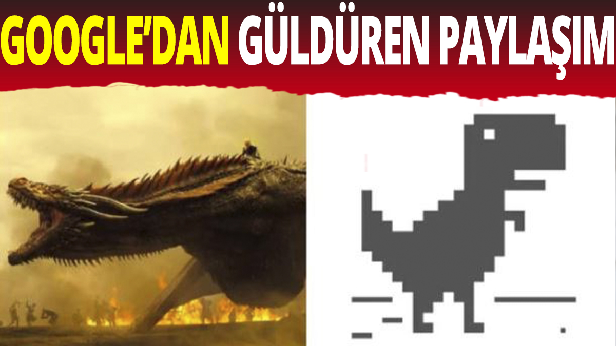 Google Türkiye'den Game of Thrones'lu paylaşımı