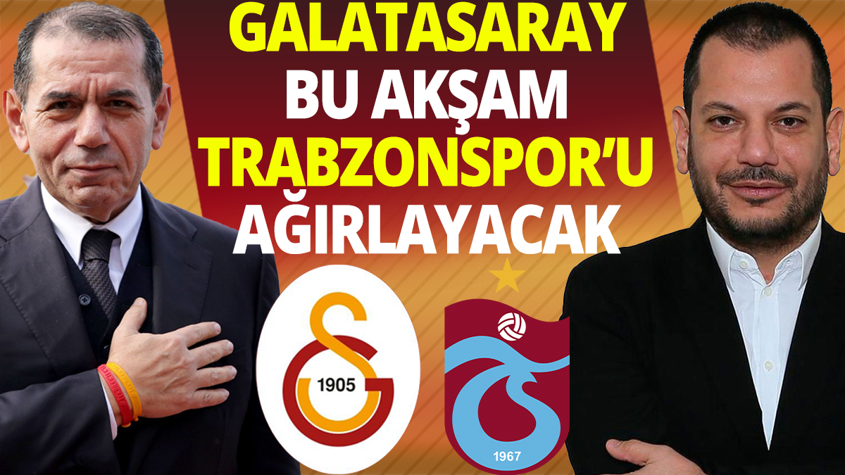 Galatasaray bu akşam Trabzonspor'u konuk edecek