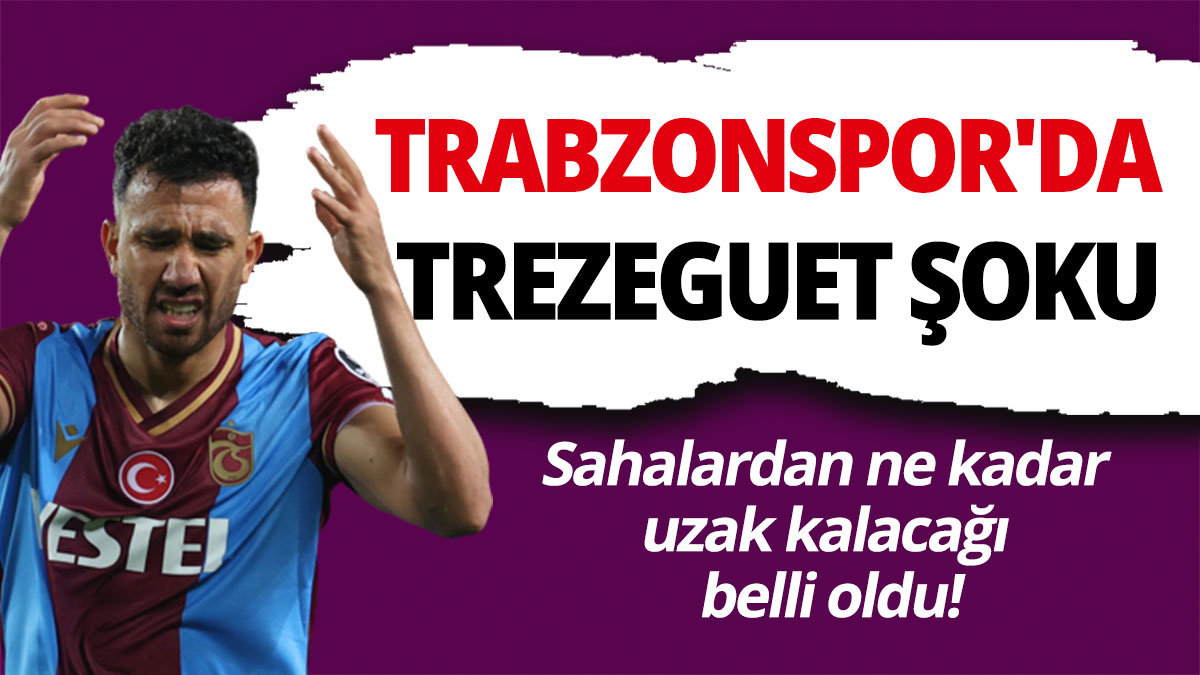Trabzonspor'da Trezeguet şoku: Sahalardan ne kadar uzak kalacağı belli oldu