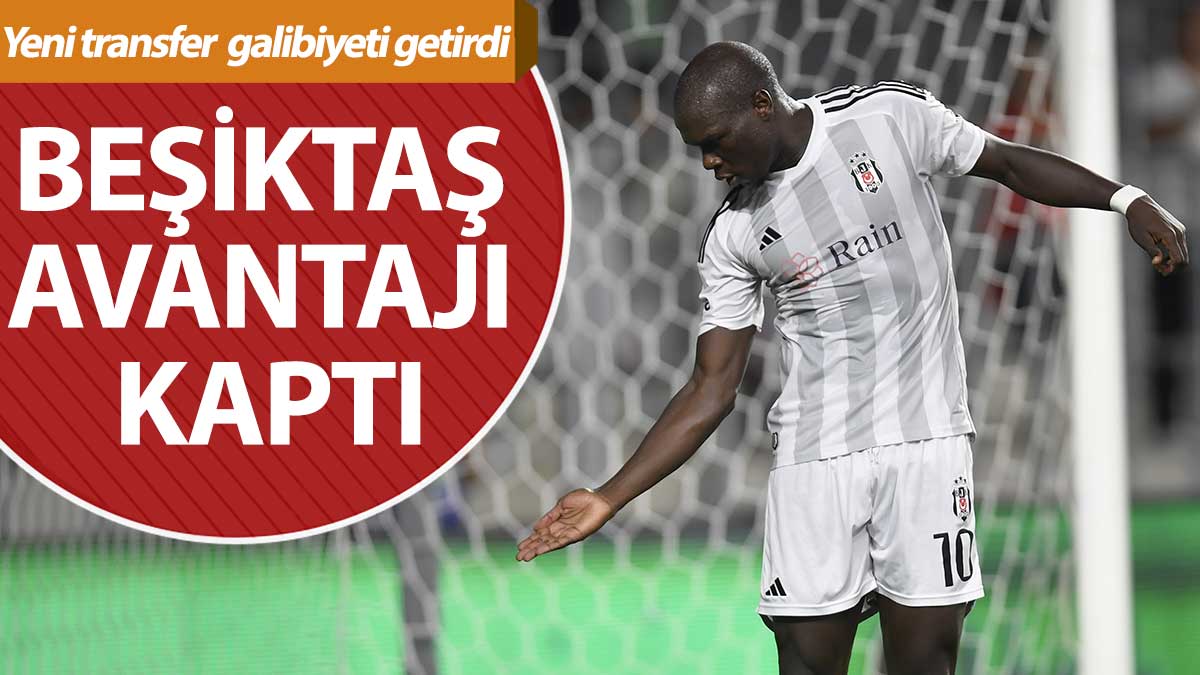 Beşiktaş avantajı kaptı: Yeni transfer galibiyeti getirdi