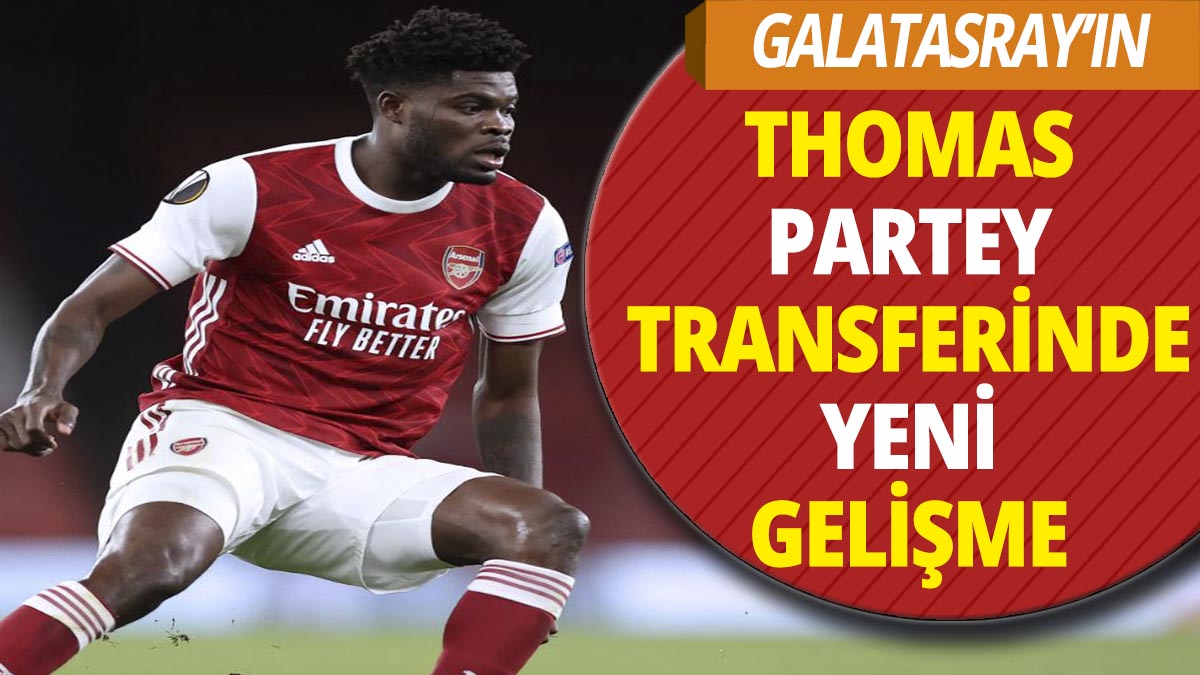 Galatasaray'ın kadrosunda görmek istediği Thomas Partey hakkında yeni gelişme