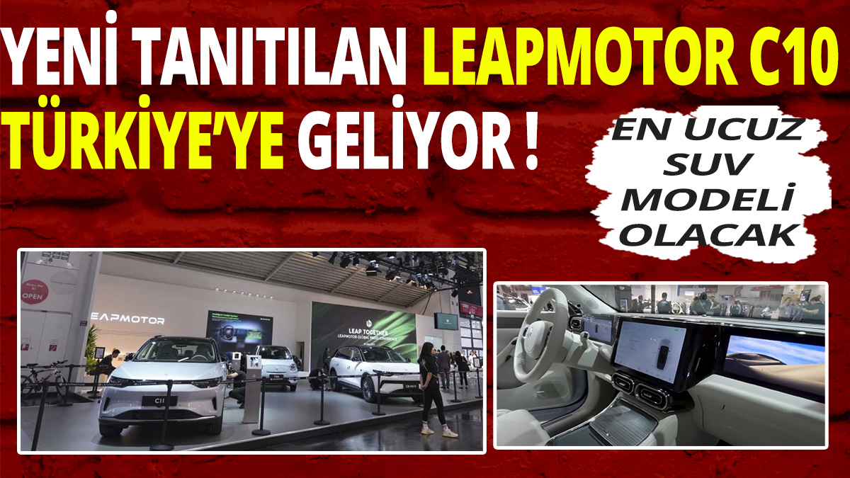 Yeni tanıtılan Leapmotor C10 Türkiye’nin en ucuz elektrikli SUV modeli olacak !