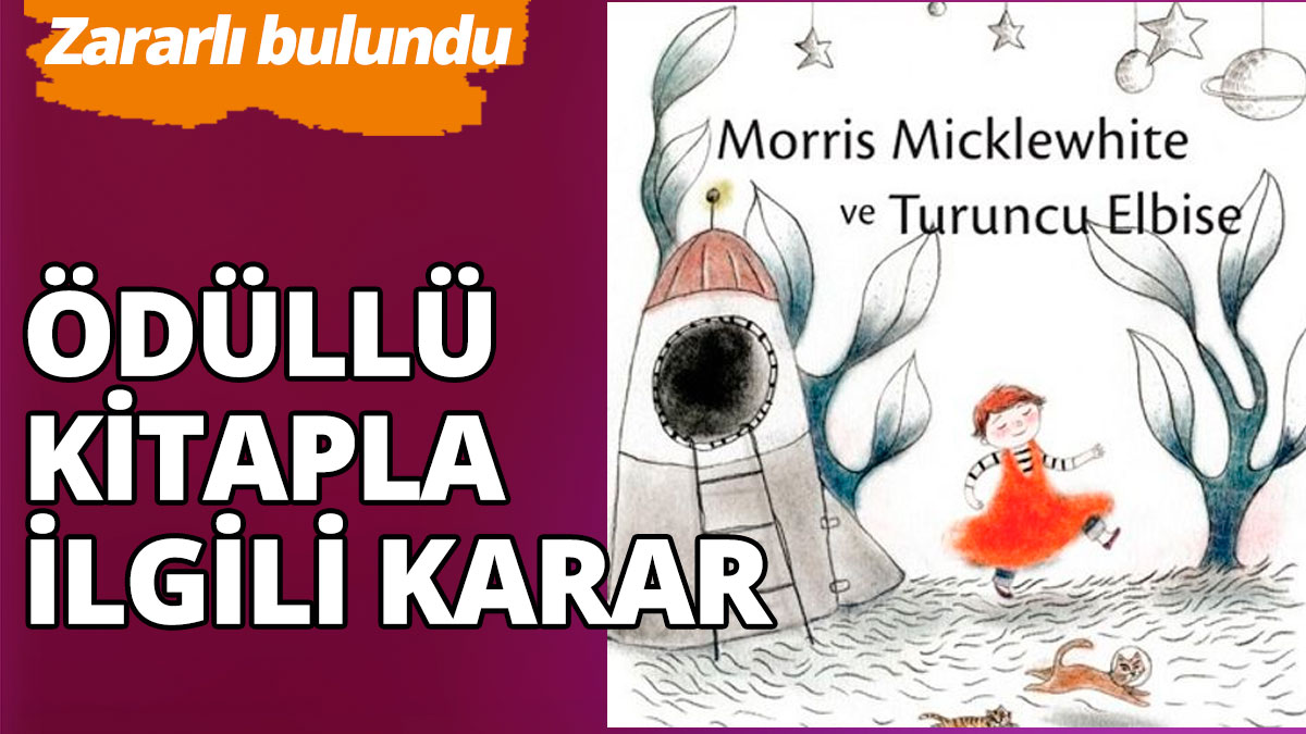 'Morris Micklewhite ve Turuncu Elbise': Ödüllü kitaba Türkiye'de sınırlama