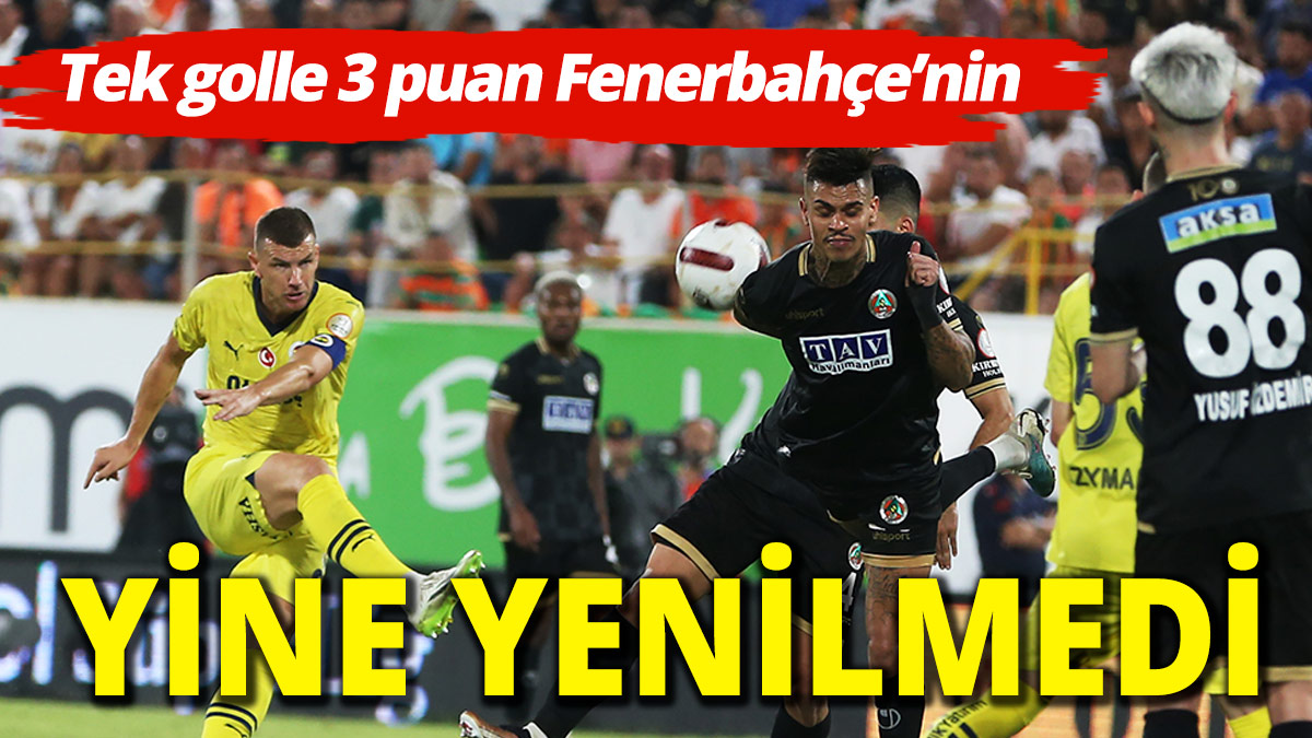 Fenerbahçe yine yenilmedi
