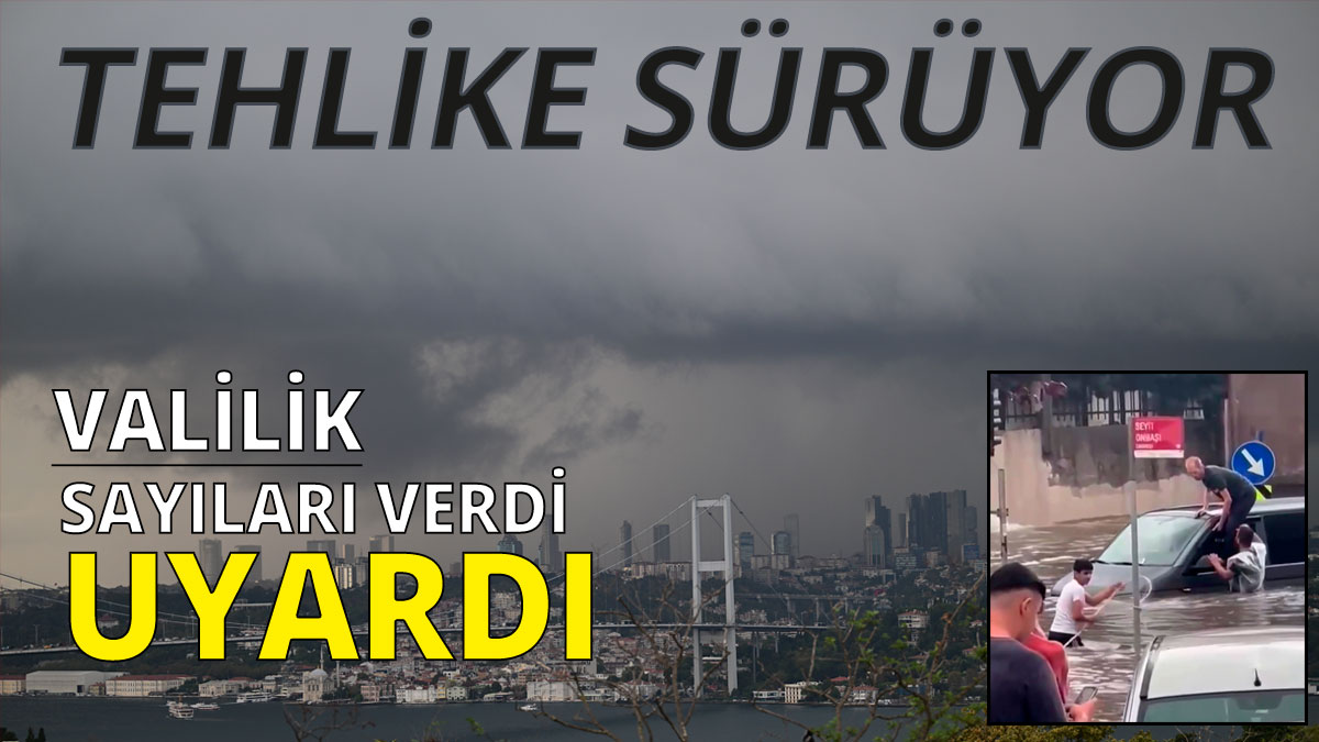 İstanbul'a ne kadar yağmur yağdı? Valilikten kabus gibi günün sayıları
