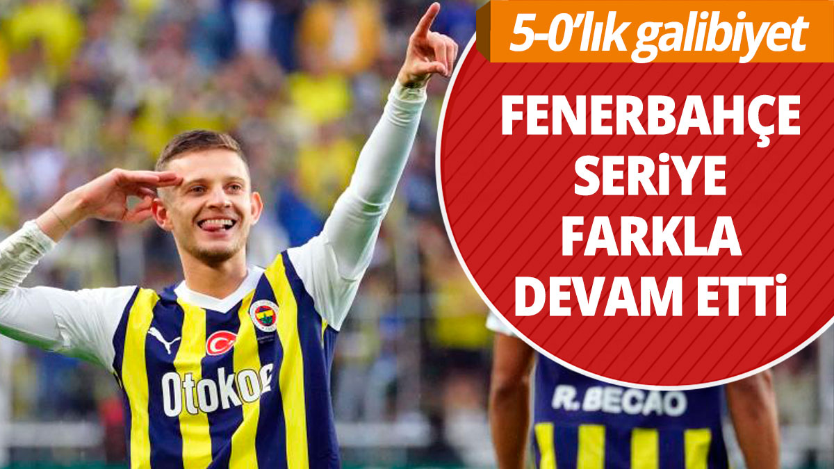 Fenerbahçe galibiyet serisine farkla devam etti