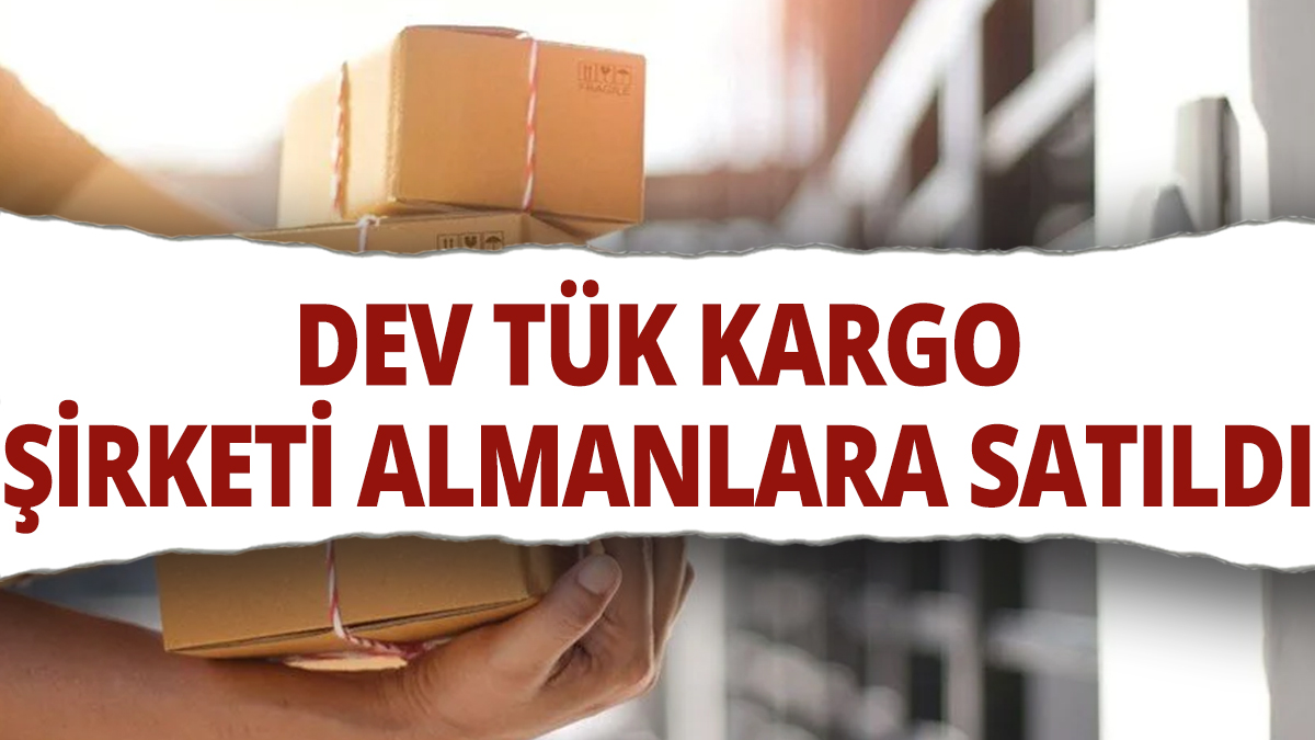 Dev Türk kargo şirketi Almanlara satıldı