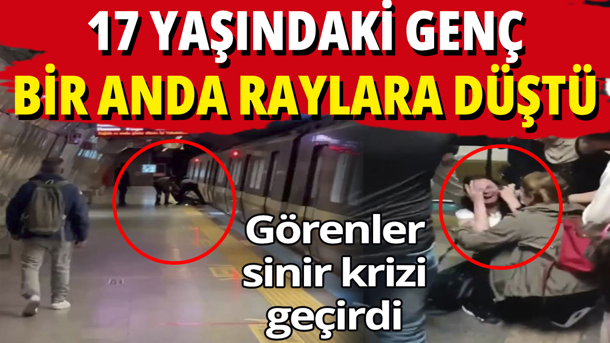 Mecidiyeköy'de 17 yaşındaki genç bir anda raylara düştü! Görenler sinir krizi geçirdi