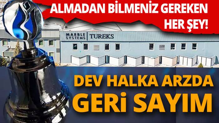 MARBL Tureks Turunç Madencilik halka arzı hakkında her şey Geri sayım başladı