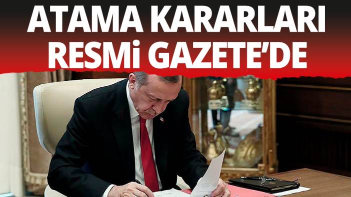 Erdoğan imzası ile atamalar Resim Gazete'de