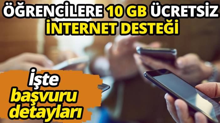 Öğrencilere 10 GB ücretsiz internet desteği