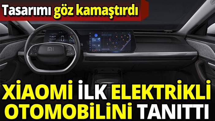 Xiaomi elektrikli otomobilini tanıttı