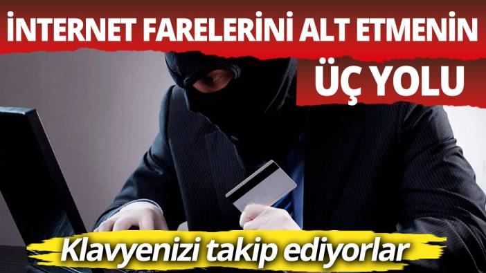 Alışverişinizi onaylamadan iki kez düşünün Klavyenizi izliyorlar