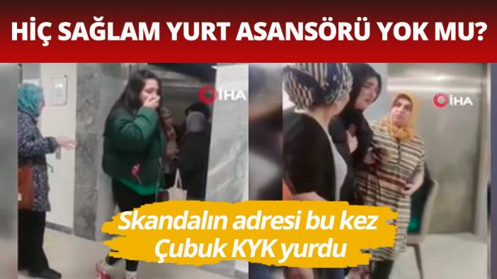 Hiç sağlam yurt asansörü yok mu Bu kez Çubuk KKY yurdunda çakıldı