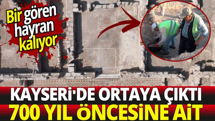 'Bir gören hayran kalıyor' Kayseri'de ortaya çıktı 700 yıl öncesine ait