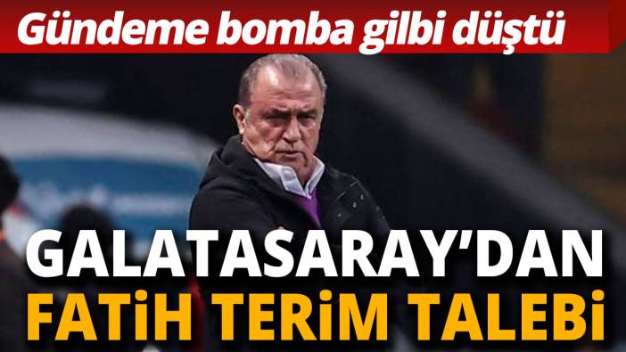 Galatasaray'dan Fatih Terim talebi Gündeme bomba gibi düştü