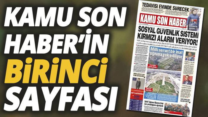 Kamu Son Haber'in birinci sayfası