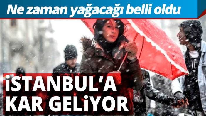 İstanbul'a kar geliyor İstanbul'a ne zaman kar yağacağı belli oldu