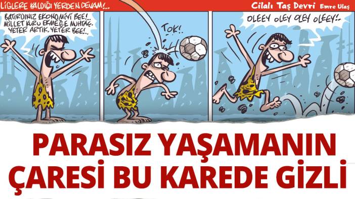 Parasız yaşamanın çaresi bulundu Emre Ulaş'tan efsane karikatür