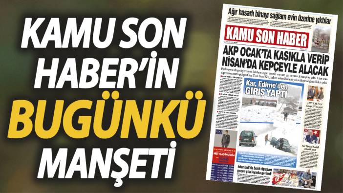 Kamu Son Haber'in birinci sayfası