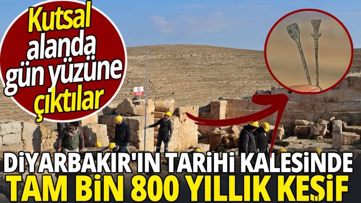 'Kutsal alanda gün yüzüne çıktılar'  Diyarbakır'ın tarihi kalesinde tam bin 800 yıllık keşif