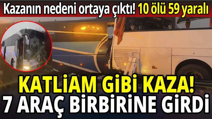 Sakarya'da katliam gibi zincirleme kaza: 10 ölü
