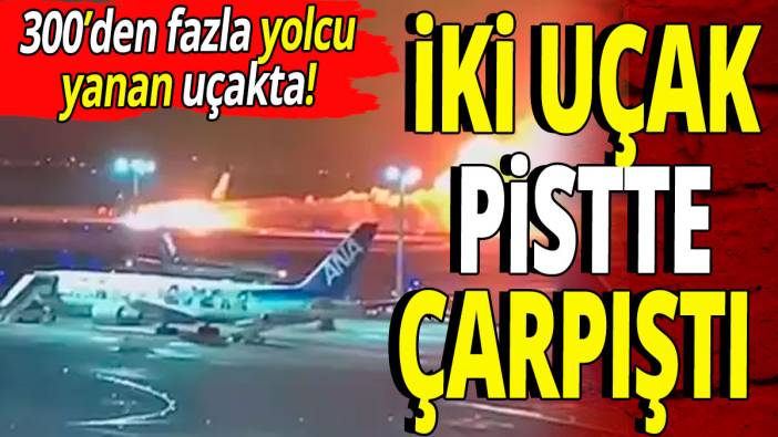 Uçak pistte alevler içinde kaldı 'O anlar kamerada'