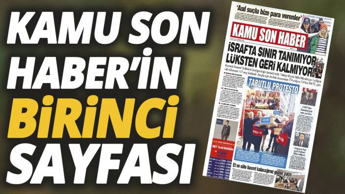 Kamu Son Haber'in birinci sayfası