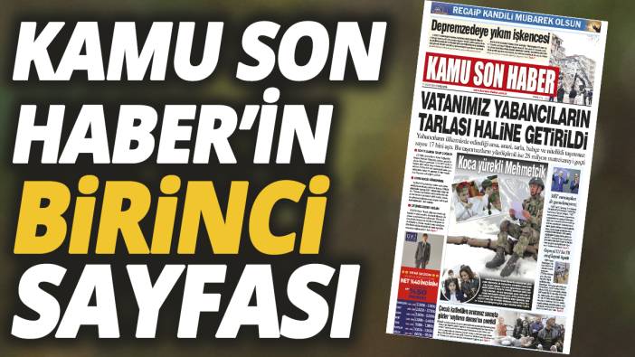 Kamu Son Haber'in birinci sayfası