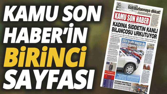 Kamu Son Haber'in birinci sayfası