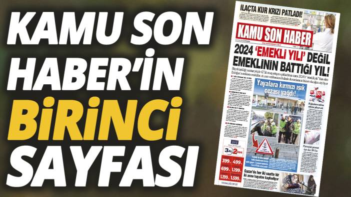 Kamu Son Haber'in birinci sayfası