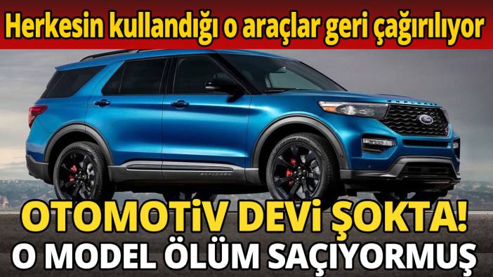 Otomotiv devi şokta Herkesin kullandığı o model ölüm saçıyormuş