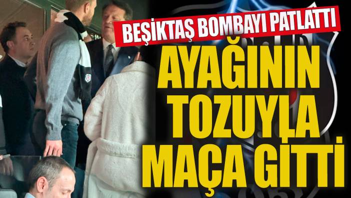 Beşiktaş bombayı patlattı İngiliz oyuncu ayağının tozuyla maça geldi