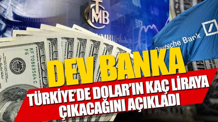 Almanların dev bankası Türkiye'ye ilişkin dolar tahminini güncelledi