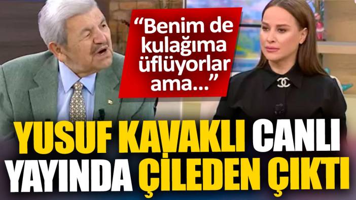 Yusuf Kavaklı canlı yayında çileden çıktı 'Benim de kulağıma üflüyorlar ama…'