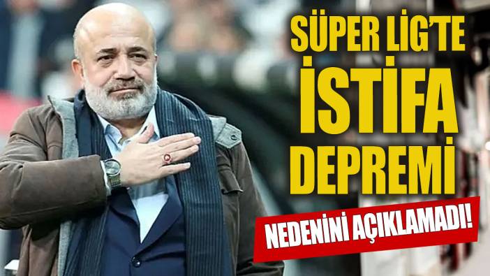 Süper Lig'te istifa depremi  Murat Sancak'ın istifa açıklamasında dikkat çeken nokta
