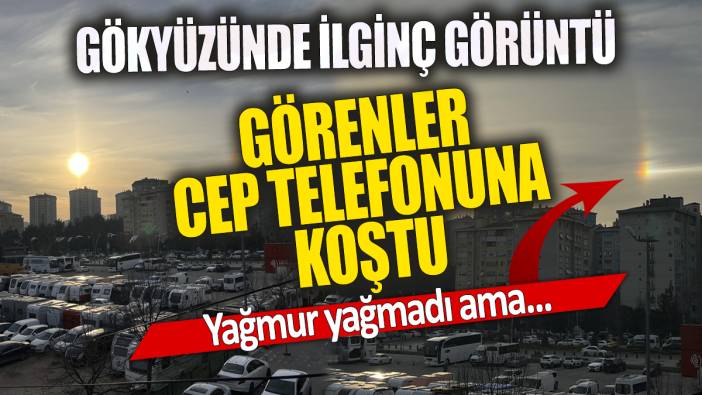 Gökyüzünde ilginç görüntü Görenler cep telefonuna koştu