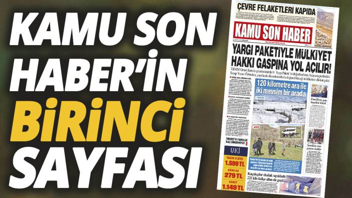 Kamu Son Haber'in birinci sayfası