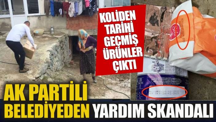 AK Partili belediyeden yardım skandalı Ramazan kolisi bayat çıktı