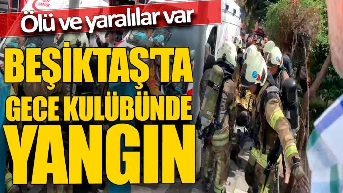 Son dakika... Beşiktaş'ta yangın faciası' Çok sayıda ölü var