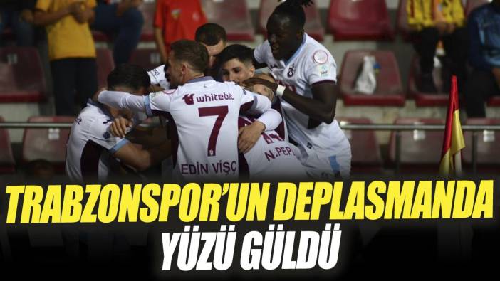 Trabzonspor'un deplasmanda yüzü güldü