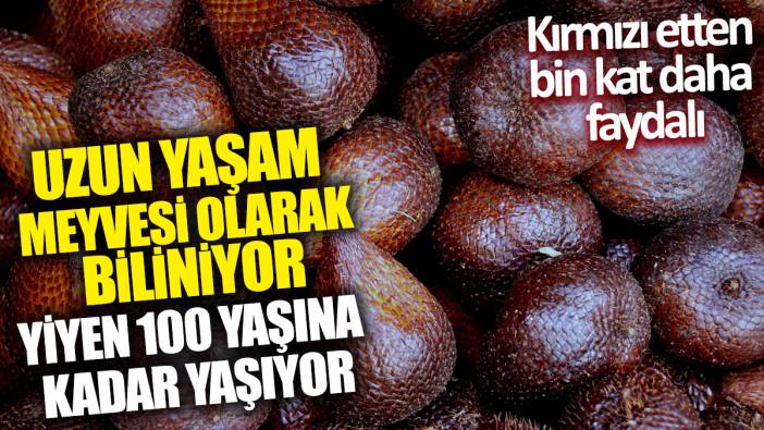 Uzun yaşam meyvesi olarak biliniyor! Yiyen 100 yaşına kadar yaşıyor 'Kırmızı etten bin kat faydalı'