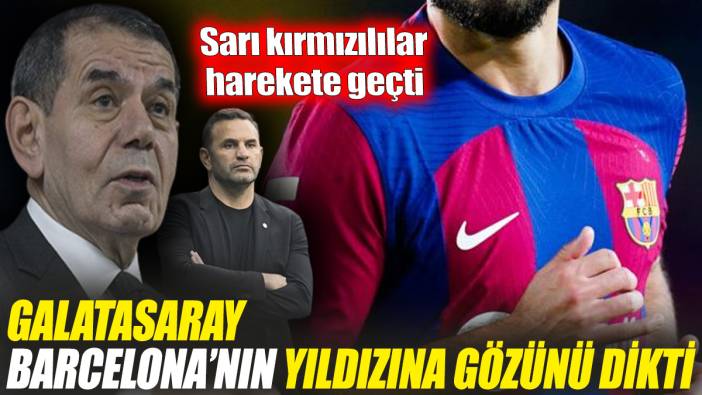 Galatasaray Barcelona’nın yıldızına gözünü dikti! Sarı kırmızılılar harekete geçti